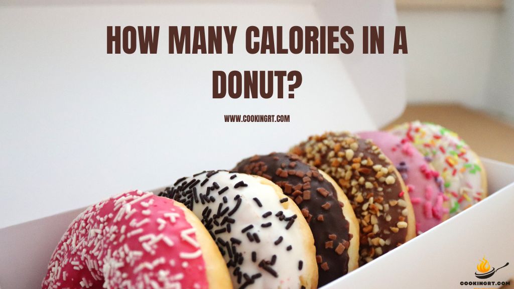 How Many Calories In A Donut?